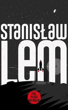 Kniha Pirx pilóta kalandjai - Stanislaw Lem