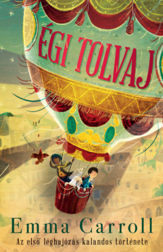 Kniha Égi tolvaj - Emma Carroll