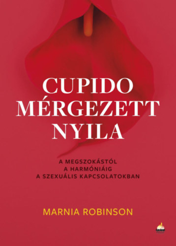 Cupido mérgezett nyila - Marnia Robinson