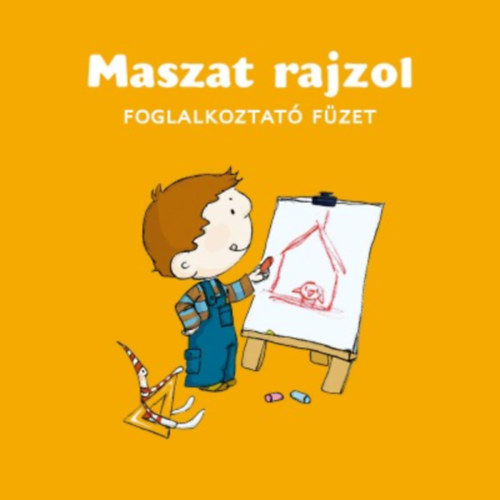 Maszat rajzol - foglalkoztató füzet - Judit Berg