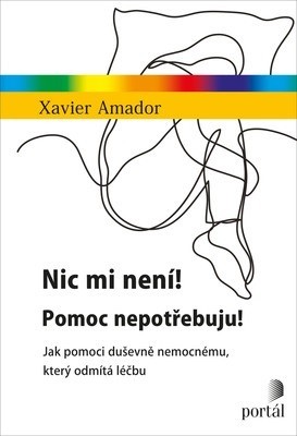Kniha Nic mi není! Pomoc nepotřebuju!
