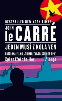 Kniha Jeden musí z kola ven - John le Carré