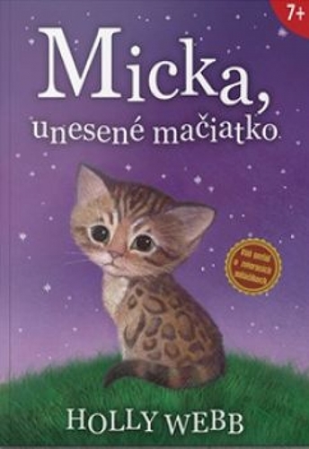 Kniha Micka, unesené mačiatko - 2. vydanie - Holly Webb