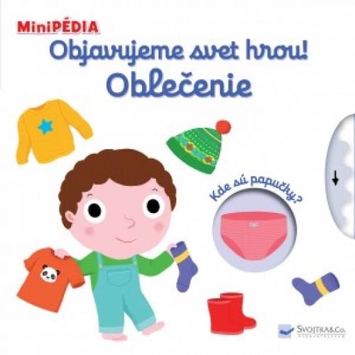 Kniha MiniPÉDIA - Objavujeme svet hrou! Oblečenie