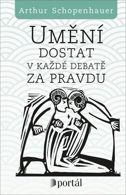 Kniha Umění dostat v každé debatě za pravdu