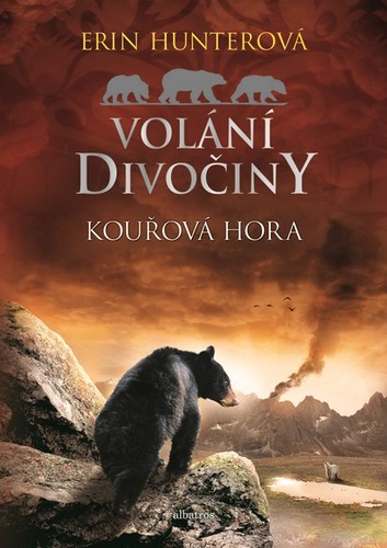 Volání divočiny (3): Kouřová hora - Erin Hunterová