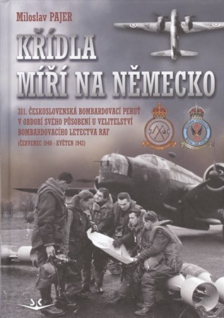 Kniha Křídla míří na Německo - Miloslav Pajer