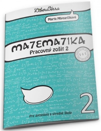 Kniha Matematika 2 pre gymnáziá a stredné školy - Marta Mlynarčíková