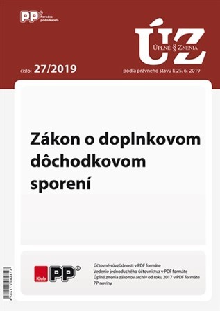 UZ 27/2019 Zákon o doplnkovom dôchodkovom sporení