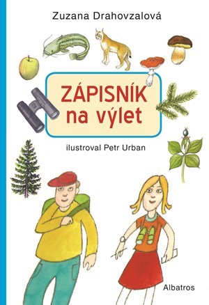 Zápisník na výlet - Zuzana Drahovzalová,Urban Petr