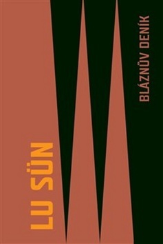 Kniha Bláznův deník - Lu Sün