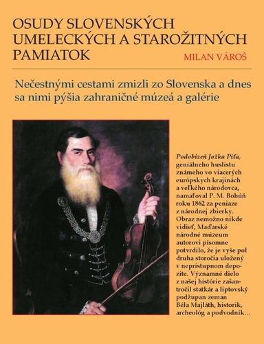 Kniha Osudy slovenských umeleckých a starožitných pamiatok - Milan Vároš