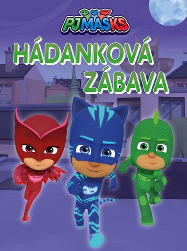 Pyžamasky - Hádanková zábava - Kolektív autorov