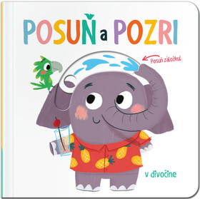 Posuň a pozri - V divočine