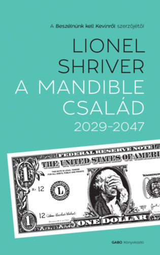 Kniha A Mandible család - 2029-2047 - Lionel Shriver
