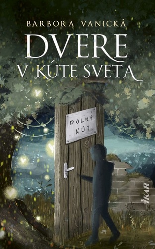 Kniha Dvere v kúte sveta - Barbora Vanická