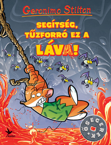 Segítség, tűzforró ez a láva!