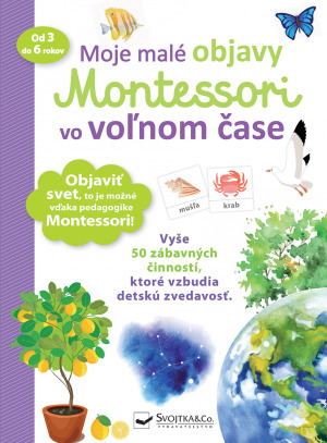 Kniha Moje malé objavy Montessori vo voľnom čase