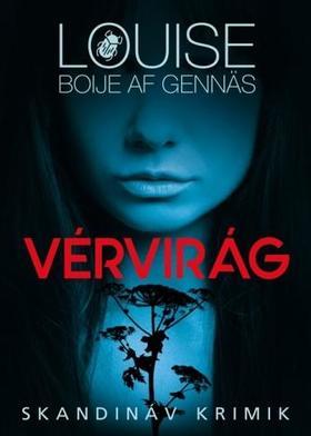 Kniha Vérvirág - Louise Boije af Gennäs