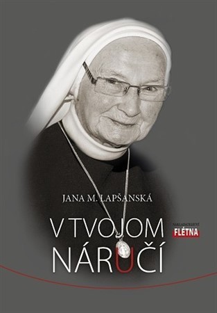 Kniha V Tvojom náručí - Jana M. Lapšanská