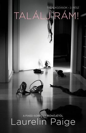 Kniha Találj rám! - Találkozások 2. rész - Laurelin Paigeová