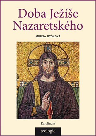 Kniha Doba Ježíše Nazaretského - Mireia Ryšková