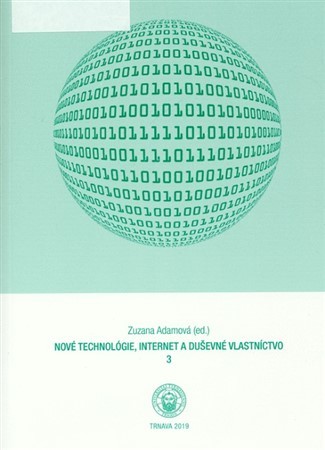Nové technológie, internet a duševné vlastníctvo 3