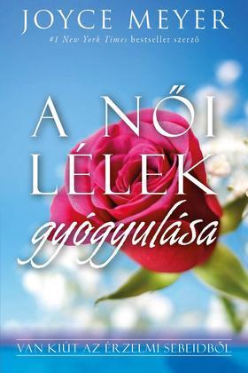 Kniha A női lélek gyógyulása - Joyce Meyer