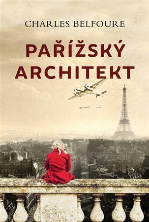 Kniha Pařížský architekt - Charles Belfoure