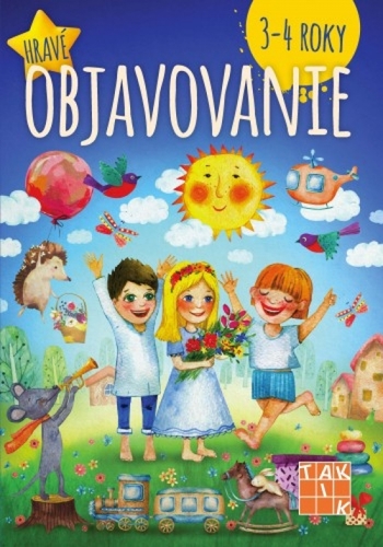 Hravé objavovanie PZ 3-4 roky
