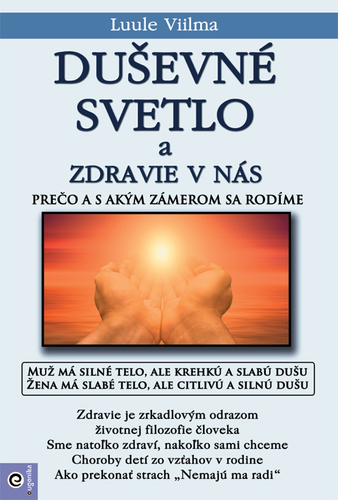 Kniha Duševné svetlo a zdravie v nás