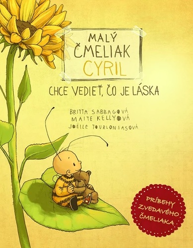 Kniha Malý čmeliak Cyril chce vedieť, čo je láska