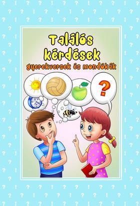 Gyerekversek és mondókák - Találós kérdések