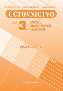 Účtovníctvo pre 3. ročník obchodných akadémií - Pracovná časť