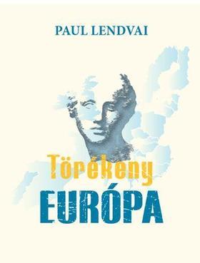 Kniha Törékeny Európa - Paul Lendvai