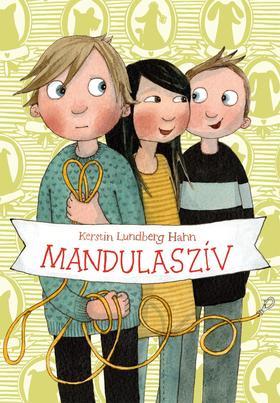 Kniha Mandulaszív - Kerstin Lundberg Hahn