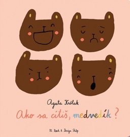 Kniha Ako sa cítiš, medvedík?
