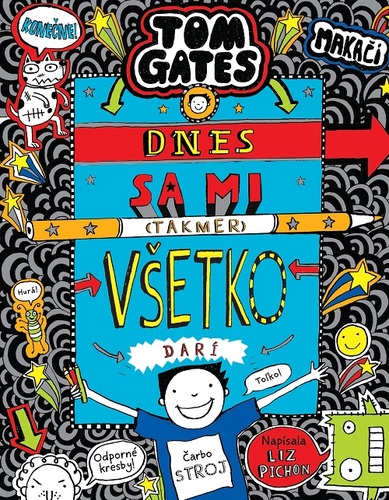 Tom Gates 14: Dnes sa mi (takmer) všetko darí - Liz Pichon,Branislav Kočan