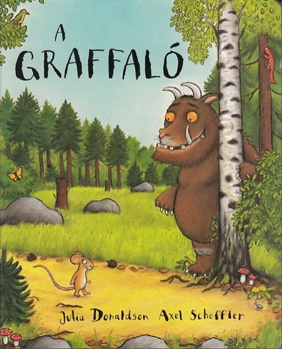 Kniha A Graffaló - Donaldson Julianne,Gábor Papp,Axel Scheffler
