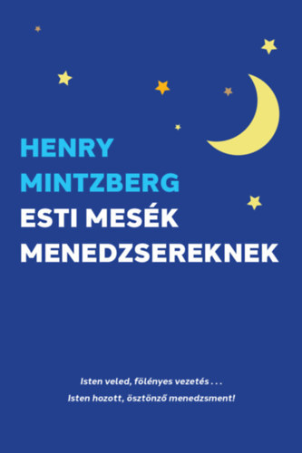 Kniha Esti mesék menedzsereknek - Henry Mintzberg