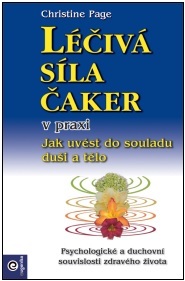 Léčivá síla čaker v praxi - Christine R. Page