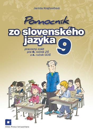 Pomocník SJ – 9 ZŠ a 4 GOŠ pracovný zošit