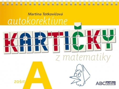 Kniha Autokorektívne kartičky z matematiky - zošit A -1.ročník ZŠ