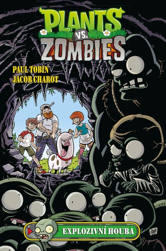 Kniha Plants vs. Zombies: Explozivní houba - Paul Tobin,Jacob Chabot