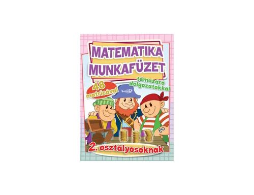 Matematika munkafüzet témazáró dolgozatokkal 2. osztályosoknak