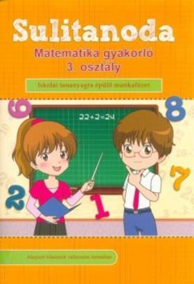 Sulitanoda: Matematika gyakorló 3. osztályosok részére