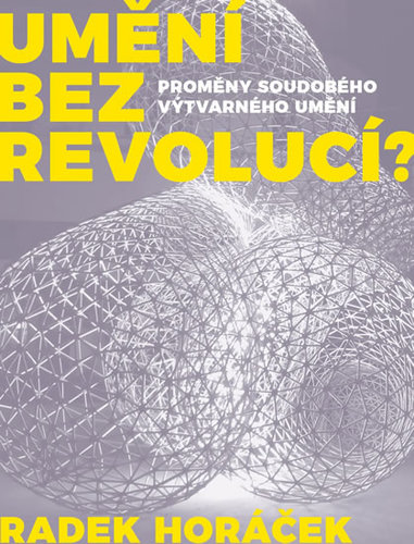 Kniha Umění bez revolucí?