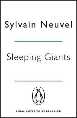 Sleeping Giants - Themis Files Book 1