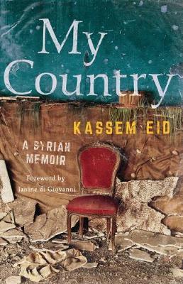 My Country - A Syrian Memoir