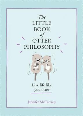 The Little Book of Otter Philosophy